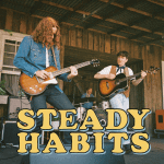 Steady Habits Steady Habits
